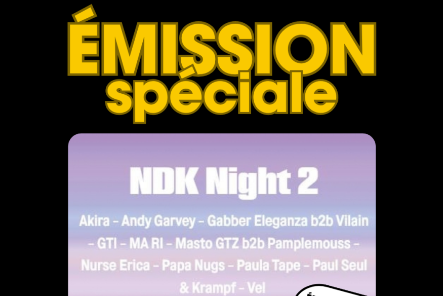NDK 2026 : 2h de direct depuis le Cargö à Caen !
